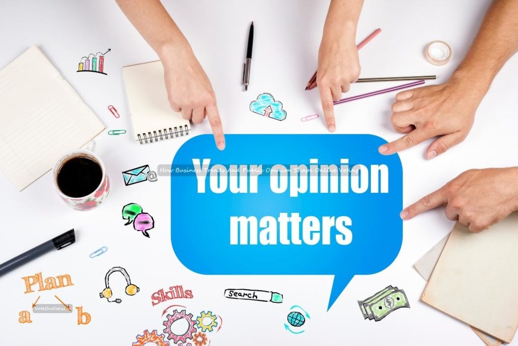 How Business Trends And Public Opinion Shape Online Voting