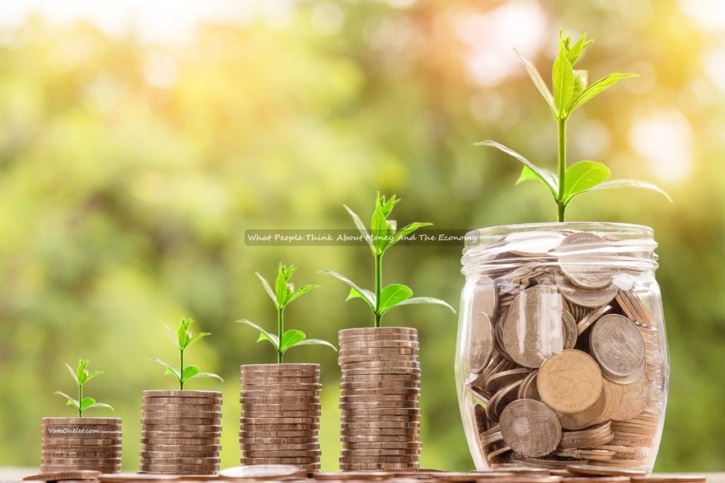 What People Think About Money And The Economy