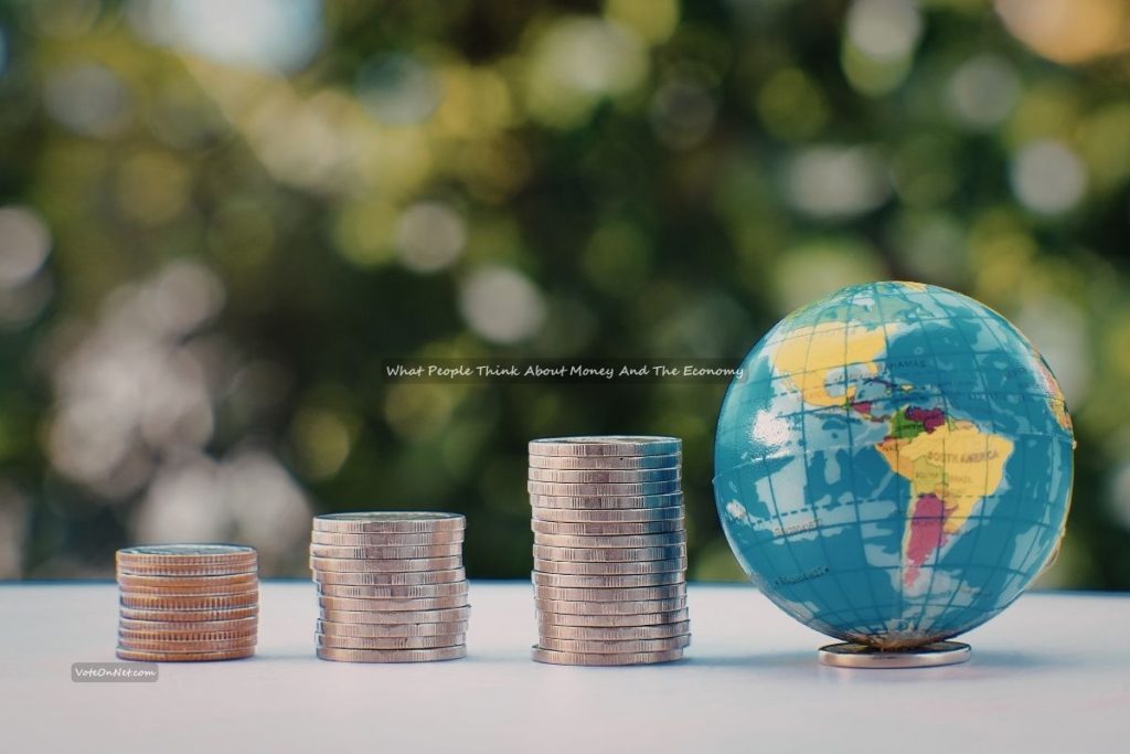 What People Think About Money And The Economy