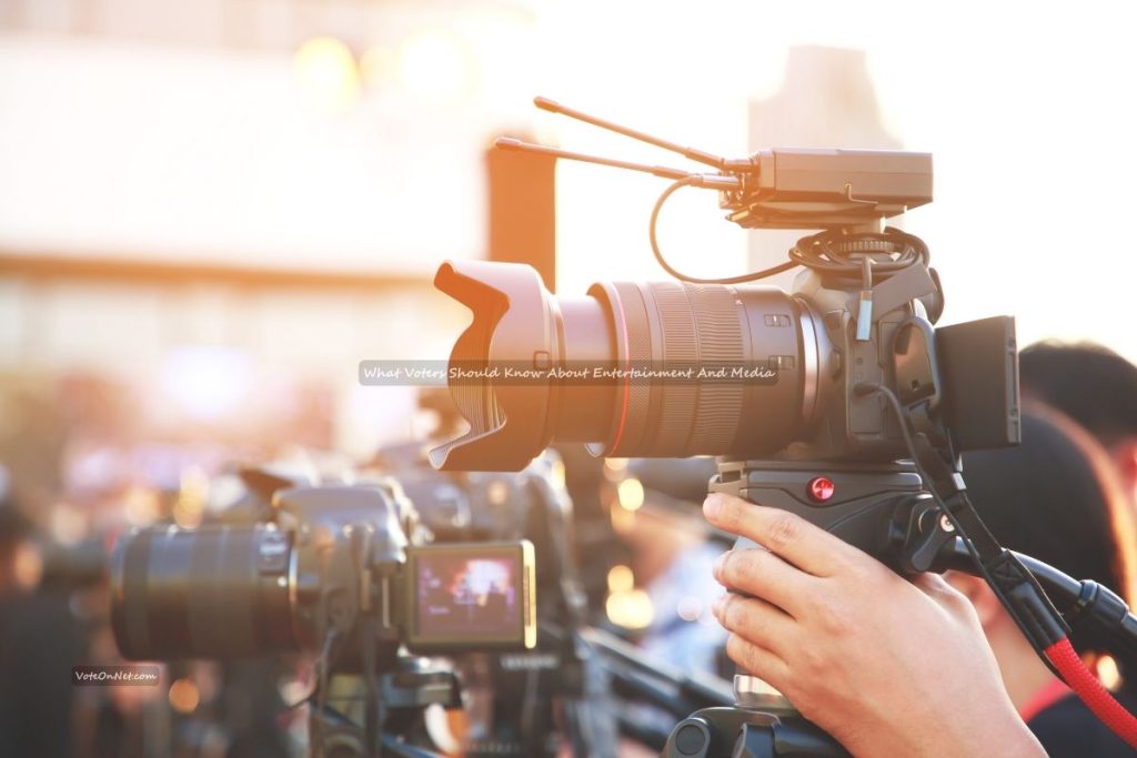 Voters Should Know About Entertainment And Media
