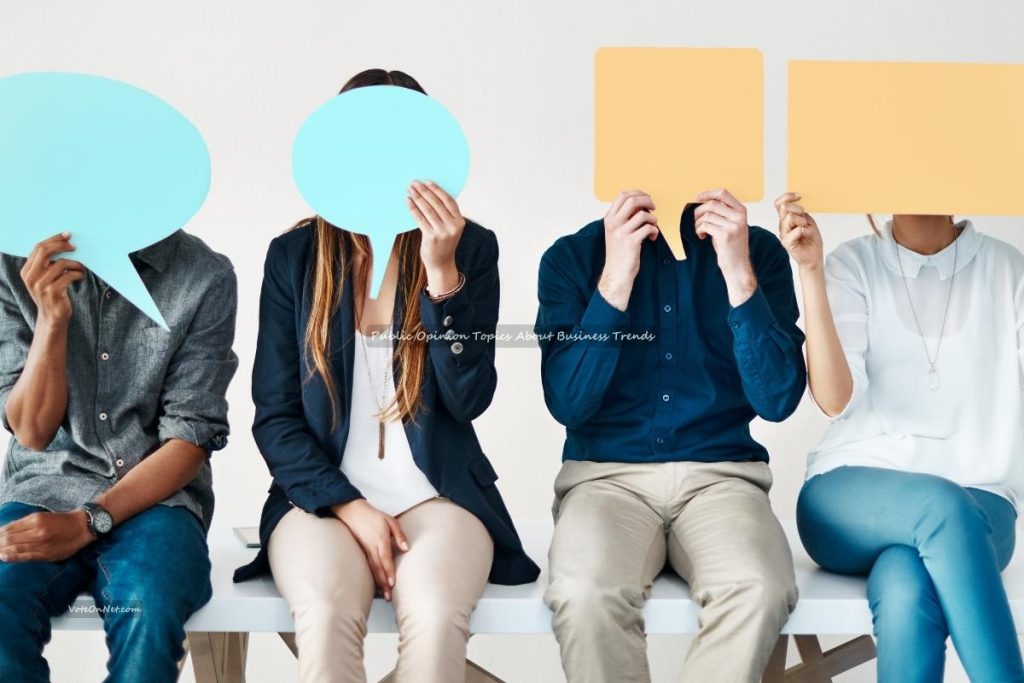 Public Opinion Topics About Business Trends