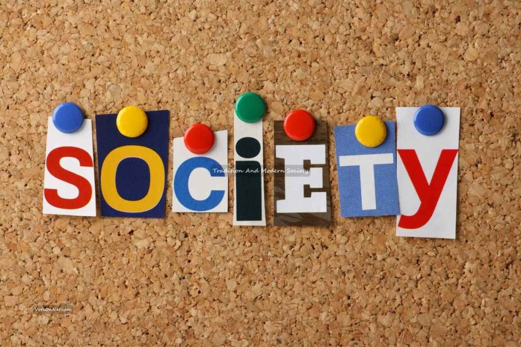 Tradition And Modern Society